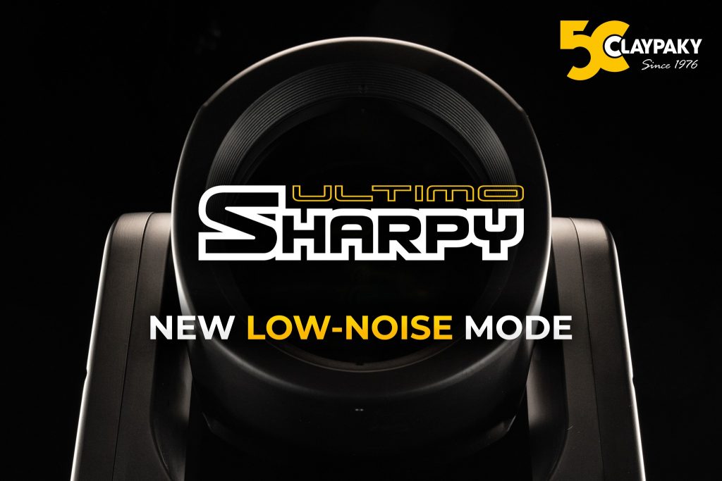 Claypaky introduces new LOW-NOISE mode for Ultimo Sharpy